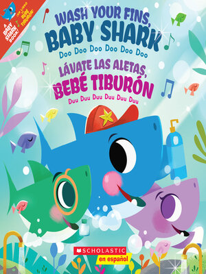 Wash Your Fins, Baby Shark / Lávate las aletas, Bebé Tiburón (Scholastic Bilingual) - ebook